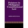 Pointers in Philippine Constitutional Law