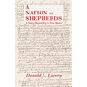 A Nation of Shepherds: A Novel Based on a True Story