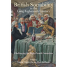 British Sociability in the Long Eighteenth Century: Challenging the Anglo-French Connection