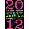 The Best American Science Writing 2012