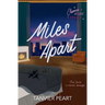 Miles Apart
