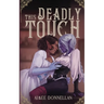 This Deadly Touch