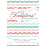 A Year of Thankfulness! Daily Gratitude Journal