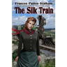 The Silk Train
