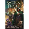 Sword & Thistle: A Cozy Fantasy Adventure