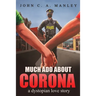 Much Ado About Corona: A Dystopian Love Story