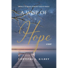 A Wisp of Hope: Book 2 in Shady Springs Virtue Series