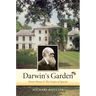 Darwin's Garden: Down House and the Origin of Species