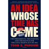 Idea Whose Time Has Come