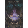 Dreams Lie Beneath