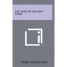 The Jews of Ancient Rome