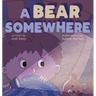 A Bear Somewhere