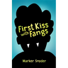 First Kiss with Fangs