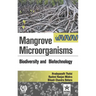 Mangrove Microorganisms: Biodiversity ana Biotehcnology