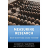 Measuring Research: What Everyone Needs to Know(r)