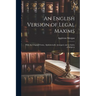 An English Version of Legal Maxims: With the Original Forms, Alphabetically Arranged, and an Index of Subjects