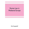 Roman law in mediaeval Europe
