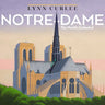 Notre-Dame: The World's Cathedral