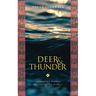 Deer & Thunder: Indigenous Ways of Restoring the World