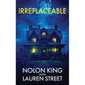 Irreplaceable