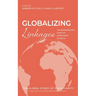 Globalizing Linkages: The Intermingling Story of Christianity in Africa