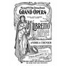 Andrea Chenier: Libretto, Italian and English Text
