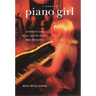 Piano Girl: A Memoir: Lessons in Life, Music, and the Perfect Blue Hawaiian