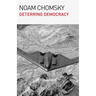 Deterring Democracy