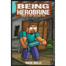 Being Herobrine Book 5: Not An Easy Job