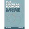 The Circular Economy: A Wealth of Flows - 2nd Edition