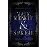 Magic, Midnight and Starlight: Strings of Fate: Book Two