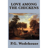 Love Among the Chickens