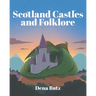 Scotland Castles and Folklore