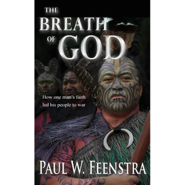 The Breath of God: Faith, Fire, and the New Zealand Frontier