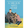 A Million Ways Home