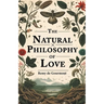 The Natural Philosophy Of Love