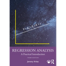 Regression Analysis: A Practical Introduction