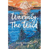 Warmly, The Wild