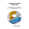 Dapoxetine for Mens Usage Guide: The In-depth Guide to Treat Premature Ejaculation, Fast Acting, Last Longer and Improved Sexual Satisfaction