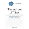 The Advent of Time: A Solution to the Problem of Evil Based on the Prerequisites of Love & an Analysis of Timeless Being
