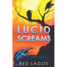 Lucid Screams