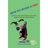 How to Avoid a Phd (Penalty for Hardworking Dummies): Wishing I Were an Autodidact