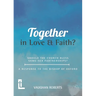 Together in Love and Faith? Should the Church bless same -sex partnerships? A Response to the Bishop of Oxford