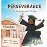 Perseverance: The Story of Mary Jane Patterson