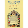 The Jewish Life Cycle: Rites of Passage from Biblical to Modern Times