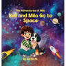 Adventures of Milo- Neil and Milo go to space