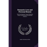 Romantic Love and Personal Beauty: Their Development, Causal Relations, Historic and National Peculiarities, Volume 2