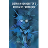 Dietrich Bonhoeffer's Ethics of Formation