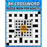 BK Crossword puzzle book for adults 1: Large print crossword book for adults & seniors - 100 Puzzle from (BK Bouchama)