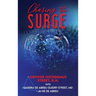 Chasing the Surge